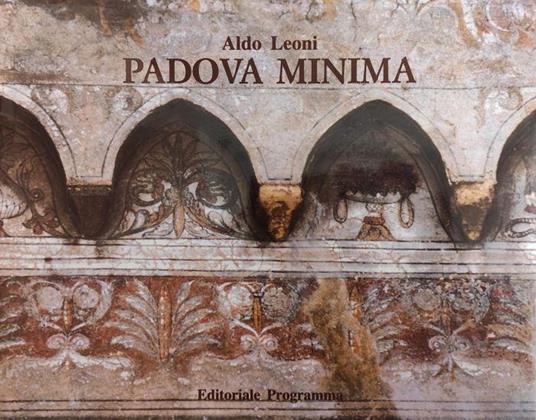 Padova Minima - Aldo Leoni - copertina