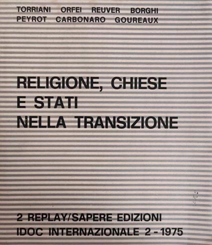 Religione, Chiese E Stati Nella Transizione Di: Torriani F. - copertina