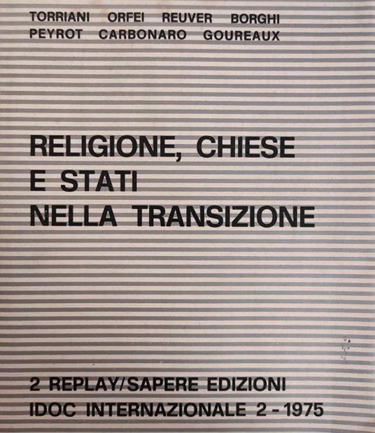 Religione, Chiese E Stati Nella Transizione Di: Torriani F. - copertina