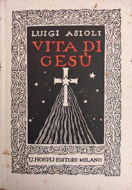 Vita Di Gesu' - Luigi Asioli - copertina