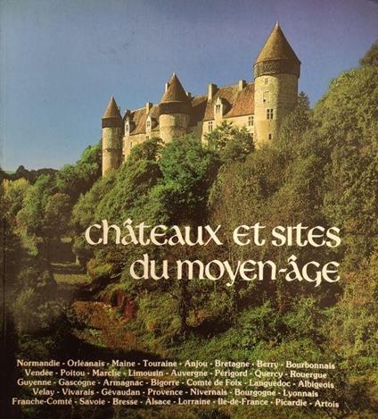 Chateaux Et Sites Du Moyen Age Di: Gael Anne - copertina