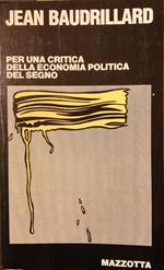 Per Una Critica Della Economia Politica Del Segno