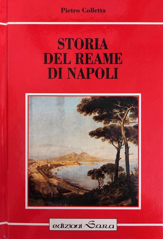 Storia Del Reame Di Napoli - Pietro Colletta - copertina