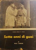 Sette Anni Di Guai