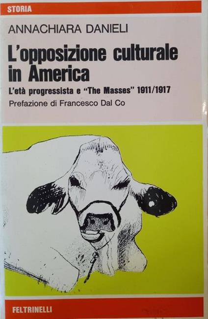 L' Opposizione Culturale In America - Annachiara Danieli - copertina