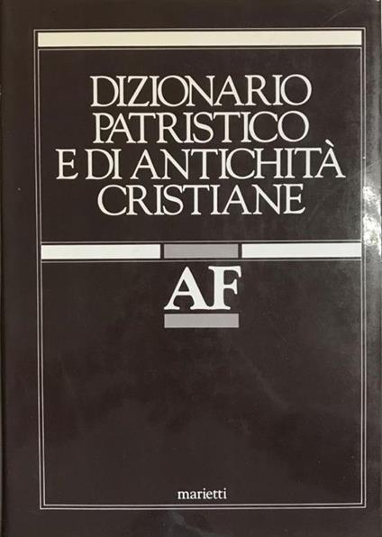 Dizionario Patristico E Di Antichità Cristiane - copertina