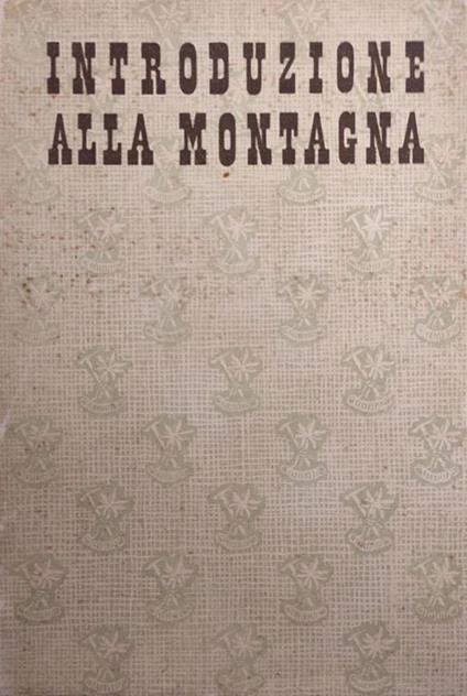 Introduzione Alla Montagna - Giuseppe Mazzotti - copertina