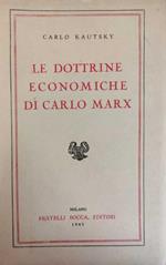 Le Dottrine Economiche Di Carlo Marx Esposte E Spiegate Popolarmente