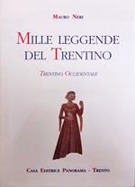 Mille Leggende Del Trentino