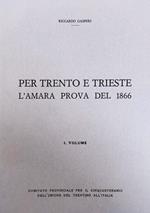 Per Trento E Trieste. L'Amara Prova Del 1866