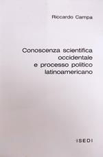 Conoscenza Scientifica Occidentale E Processo Politico Latinoamericano