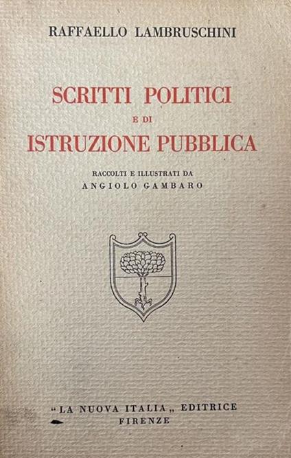 Scritti Politici E Di Istruzione Pubblica - Raffaello Lambruschini - copertina