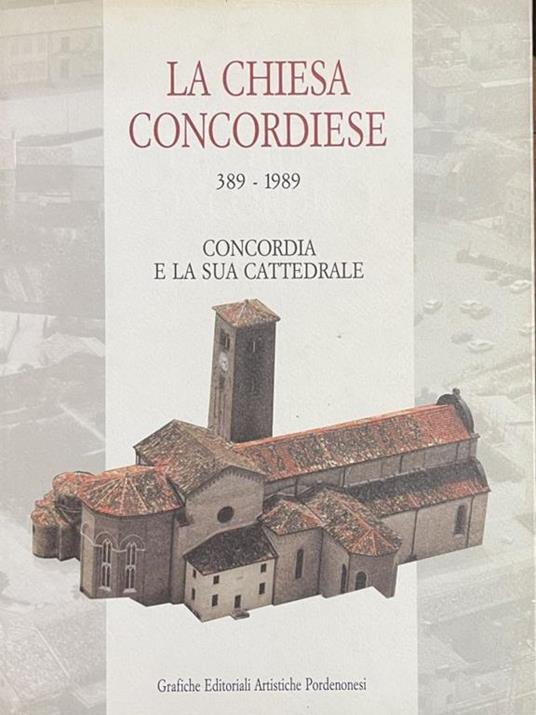 La Chiesa Concordiese 389-1989 - copertina