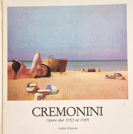 Cremonini. Opere Dal 1953 Al 1985 - copertina