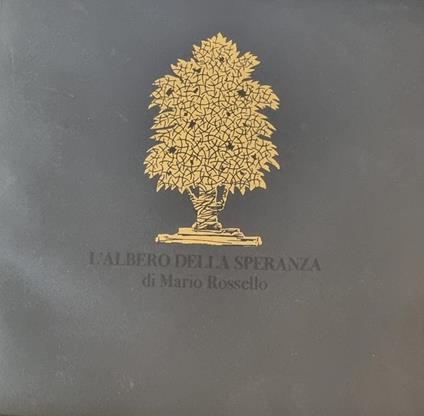 L' Albero Della Speranza - Mario Rossello - copertina