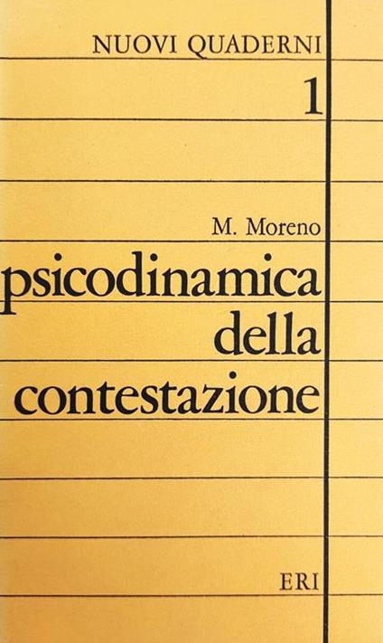 Psicodinamica Della Contestazione - M. Moreno - copertina