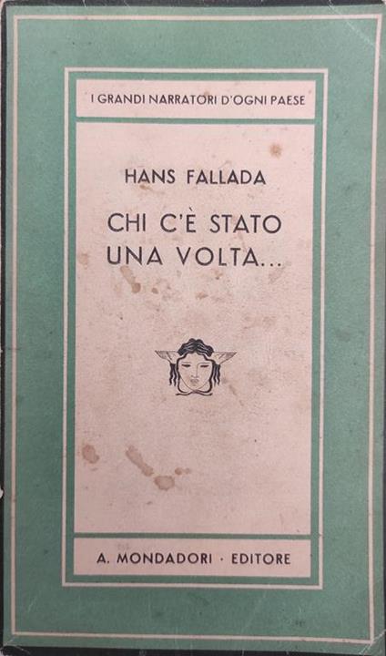 Chi C'è Stato Una Volta .. - Hans Fallada - copertina