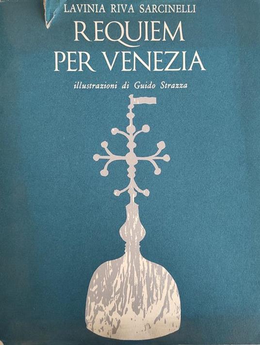 Requiem Per Venezia - Lavinia Riva Sarcinelli - copertina