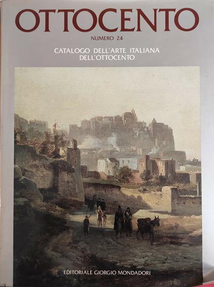 Ottocento. N.24. Catalogo Dell'Arte Italiana Dell'Ottocento - copertina