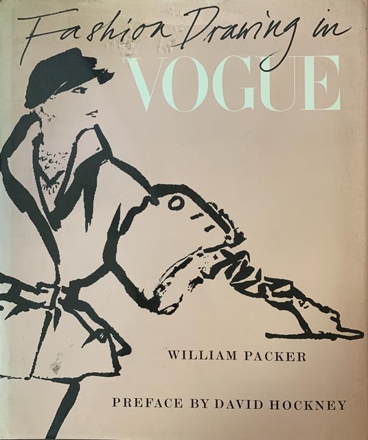 Fashion Drawing In Vogue - William Packer - copertina