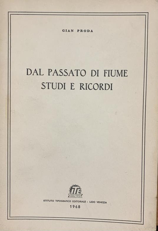 Dal Passato Di Fiume Studi E Ricordi - copertina