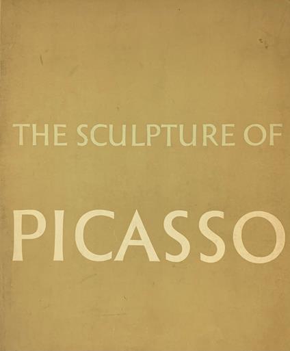 The Sculpture Of Picasso - Roland Penrose - copertina