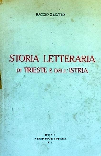 Storia Letteraria Di Trieste E Dell'Istria - copertina
