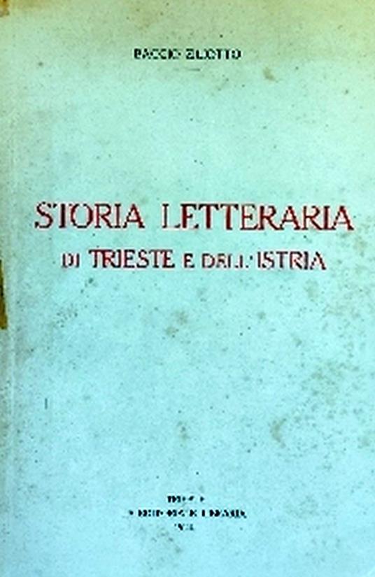 Storia Letteraria Di Trieste E Dell'Istria - copertina