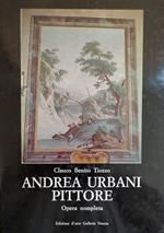 Andrea Urbani Pittore. Opera Completa