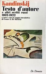 Vasilij Kandinskij. Testo D'Autore E Altri Scritti Russi. 1902 -1922