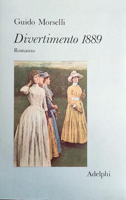 Divertimento 1889 - Guido Morselli - copertina