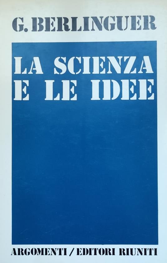 Scienza E Le Idee - Giovanni Berlinguer - copertina