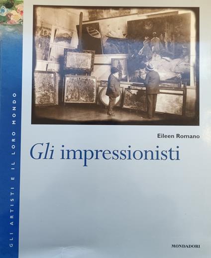 Impressionisti - Eileen Romano - copertina