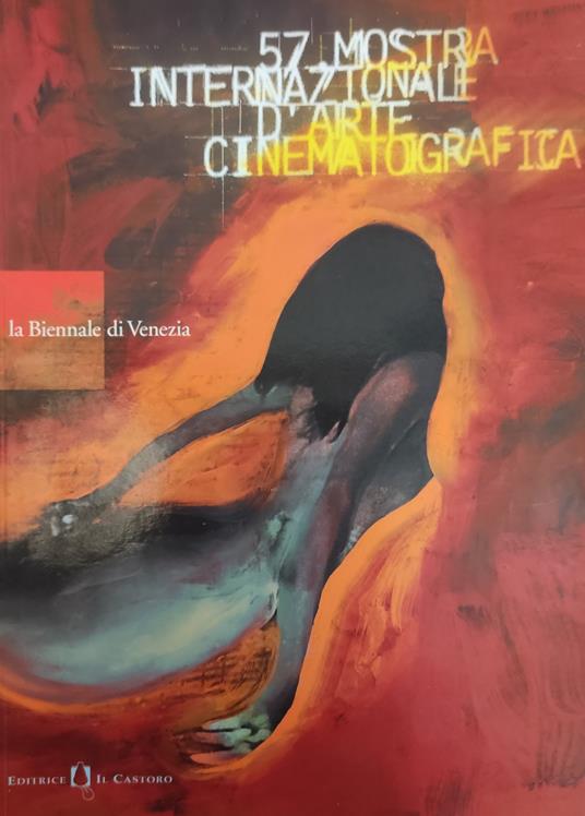 Biennale Di Venezia. 57. Mostra Internazionale D'Arte Cinematografica - copertina