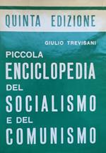 Piccola Enciclopedia Del Socialismo E Del Comunismo
