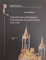 Il Quattrocento A Montagnana E La Costruzione Del Nuovo Duomo (1431-1502)