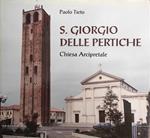 S. Giorgio Delle Pertiche. Chiesa Arcipretale