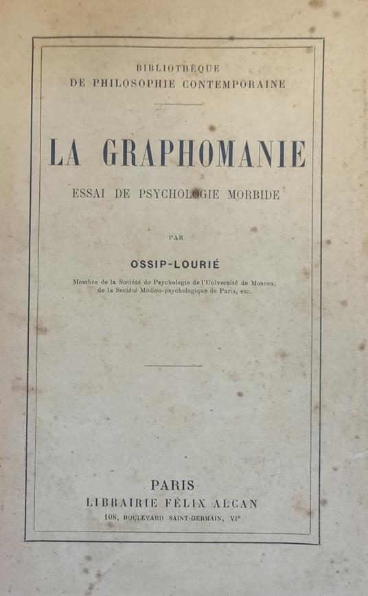 La Graphomanie. Essai De Psychologie Morbide - copertina