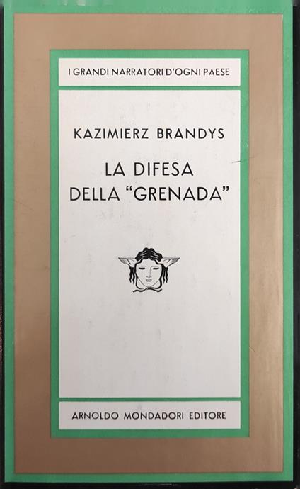 La Difesa Della "Grenada" E Altri Racconti - Kazimierz Brandys - copertina
