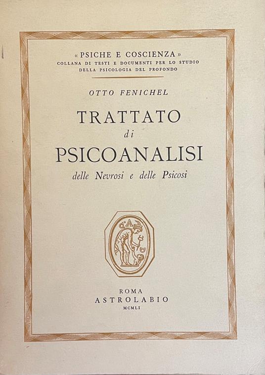 Trattato Di Psicoanalisi. Delle Nevrosi E Delle Psicosi - copertina