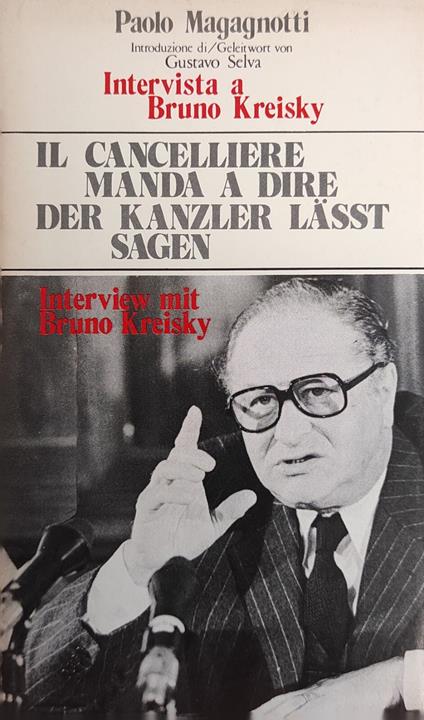 Il Cancelliere Manda A Dire Der Kanzler Lasst Sagen - Paolo Magagnotti - copertina