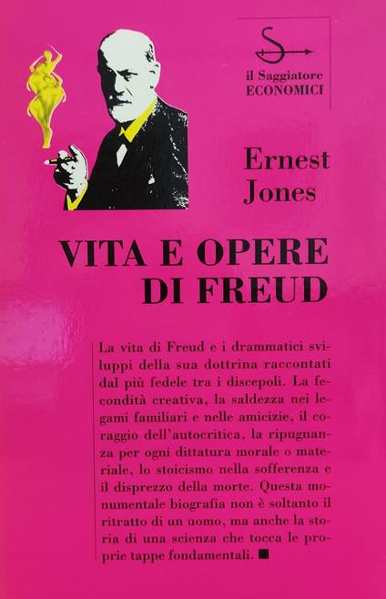 Vita E Opere Di Freud - Ernest Jones - copertina