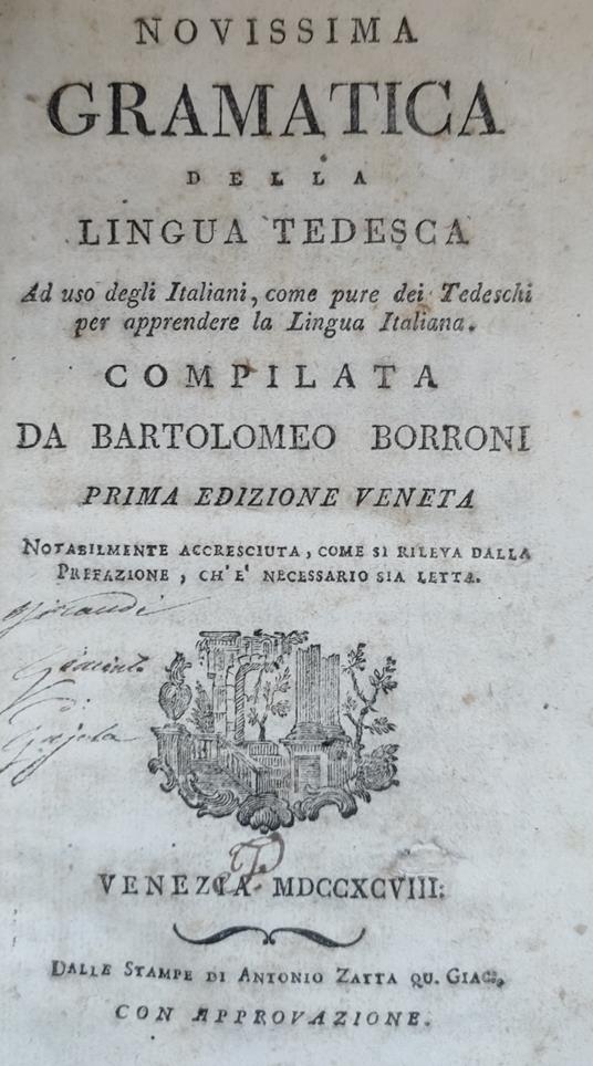 Novissima Gramatica Della Lingua Tedesca Ad Uso Degli Italiani, Come Pure Dei Tedeschi Per Apprendere La Lingua Italiana - copertina