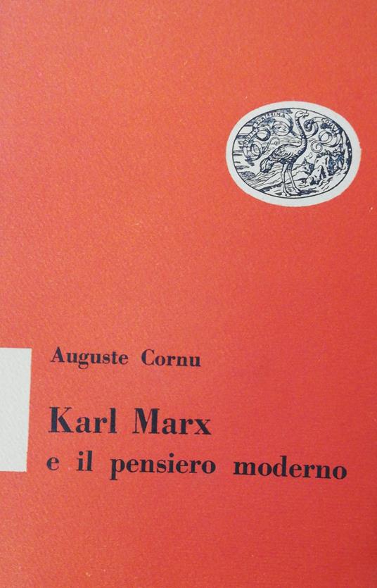 Karl Marx E Il Pensiero Moderno - Auguste Cornu - copertina