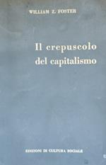 Il Crepuscolo Del Capitalismo