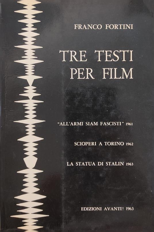 Tre Testi Per Film - Franco Fortini - copertina