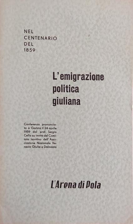 L' Emigrazione Politica Giuliana - copertina