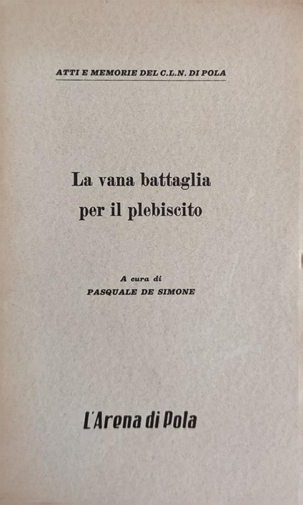 La Vana Battaglia Per Il Plebiscito - copertina