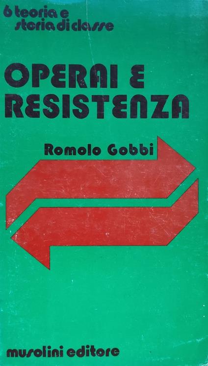 Operai E Resistenza - Romolo Gobbi - copertina