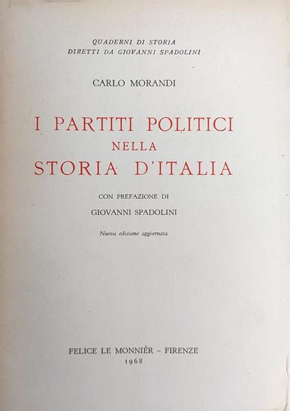 I Partiti Politici Nella Storia D'Italia - Carlo Morandi - copertina